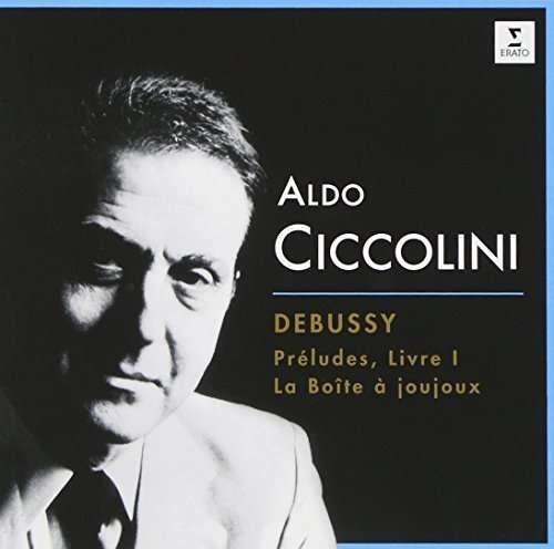 Cover for Aldo Ciccolini · Debussy: Preludes Livre I. La Boite (CD) [Reissue edition] (2015)