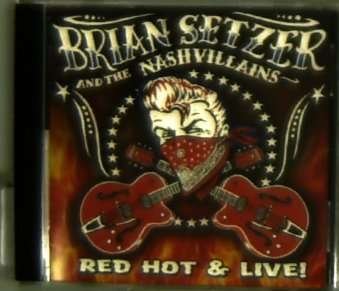 Cover for Brian Setzer · Red Hot&amp;live (CD) [Bonus Tracks edition] (2007)