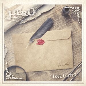 Cover for Hero · Love Letter (CD) [Japan Import edition] (2016)