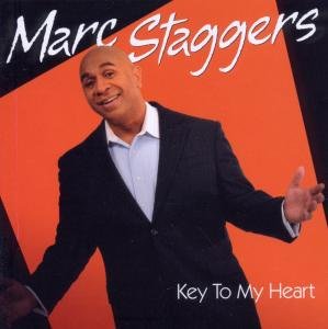 Key to My Heart - Marc Staggers - Musik - EXPANSION - 5019421135838 - 27. december 2011