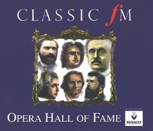 Cover for Various Composers · Classic Fm: Opera Hall Of Fame (CD)