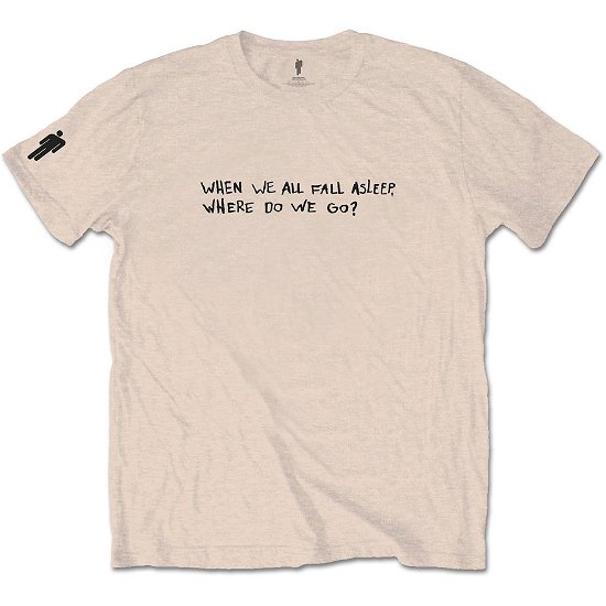 Billie Eilish Unisex T-Shirt: When We All Fall Asleep - Billie Eilish - Merchandise -  - 5056368668838 - 
