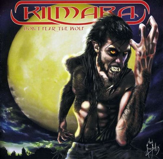 Cover for Kilmara · DonT Fear The Wolf (CD) (2011)
