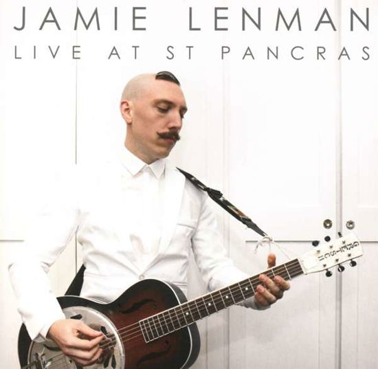 Live at St Pancras - Lenman Jamie - Musiikki - Big Scary Monsters - 5060366786838 - perjantai 2. marraskuuta 2018