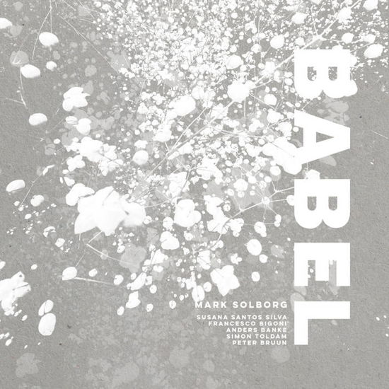 Babel - Mark Solborg - Música - ILK - 5706274011838 - 17 de noviembre de 2023