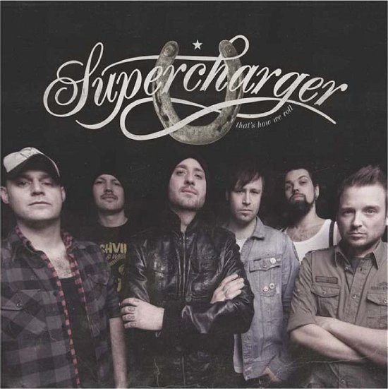 That's How We Roll - Supercharger - Musikk - VOICES OF WONDER - 5709498209838 - 21. mars 2011