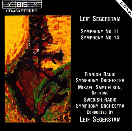 Symphonies 11 & 14 - Segerstam / Samuelson / Finnish & Swedish Rso - Musik - Bis - 7318590004838 - 25. März 1994