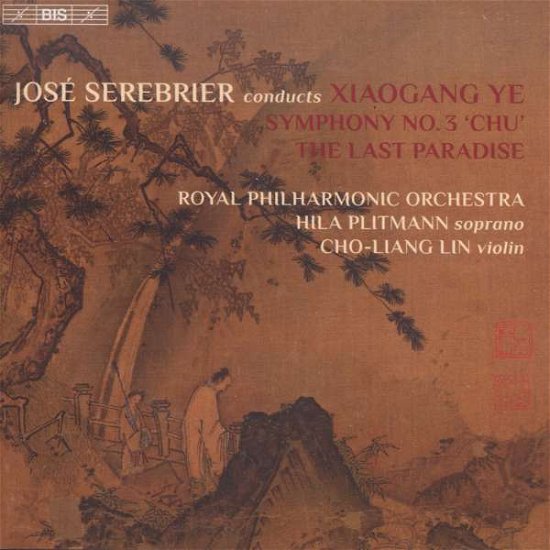 Cover for Ye,x. / Serebrier,jose · Jose Serebrier Conducts Xiaogang Ye (CD) (2016)