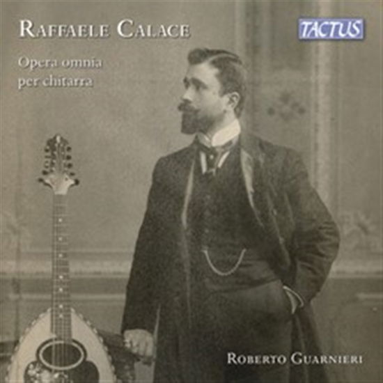 Cover for Roberto Guarnieri · Calace: Complete Guitar Works (CD) (2022)