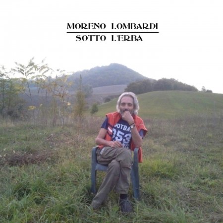 Cover for Moreno Lombardi · Sotto L'erba (CD) (2017)