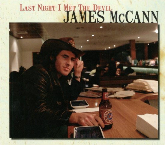 Cover for James Mccann · Last Night I Met The Devil (CD) (2006)