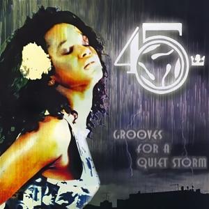 Cover for The 45 King · Grooves for a Quiet Storm (CD) (2006)