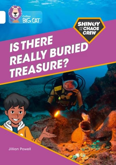 Cover for Jillian Powell · Shinoy and the Chaos Crew: Is there really buried treasure?: Band 10/White - Collins Big Cat (Paperback Book) (2021)