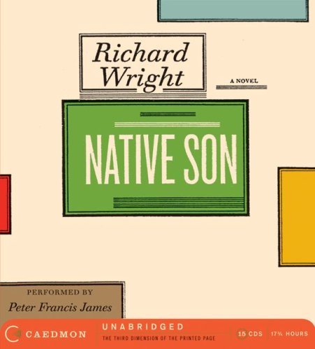 Native Son CD - Richard Wright - Audio Book - Caedmon - 9780061457838 - April 29, 2008