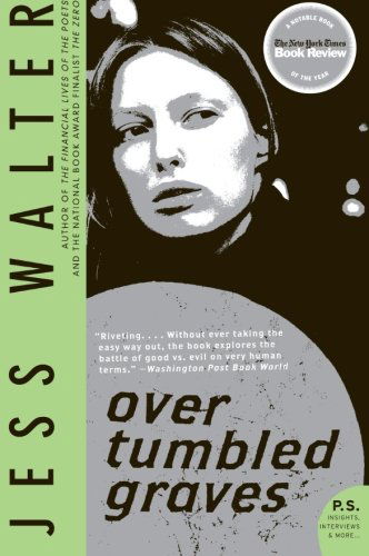 Cover for Jess Walter · Over Tumbled Graves: A Novel (Taschenbuch) [Reprint edition] (2009)