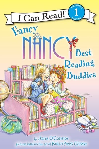 Cover for Jane O'Connor · Fancy Nancy: Best Reading Buddies - I Can Read Level 1 (Paperback Book) (2016)