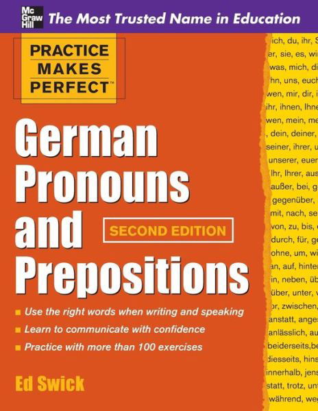 Cover for Ed Swick · Practice Makes Perfect German Pronouns and Prepositions, Second Edition (Taschenbuch) (2011)