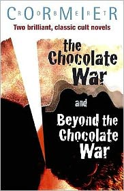 Cover for Robert Cormier · The Chocolate War &amp; Beyond the Chocolate War Bind-up (Paperback Book) (2008)