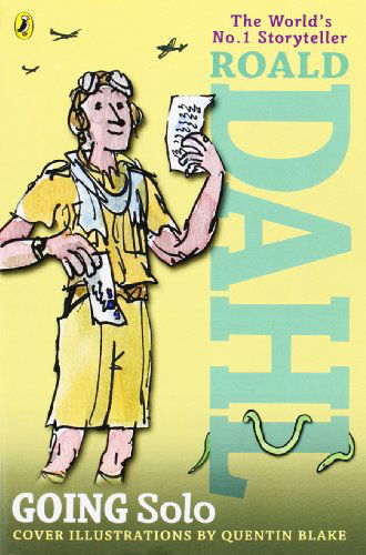 Cover for Dahl,roald / Blake,quentin · Going Solo (Book) (2009)