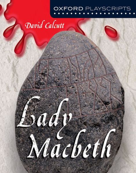 Cover for David Calcutt · Oxford Playscripts: Lady Macbeth - Oxford playscripts (Paperback Book) (2005)