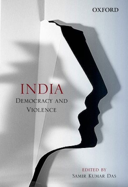 Cover for Samir Kumar Das · India: Democracy and Violence (Hardcover Book) (2015)