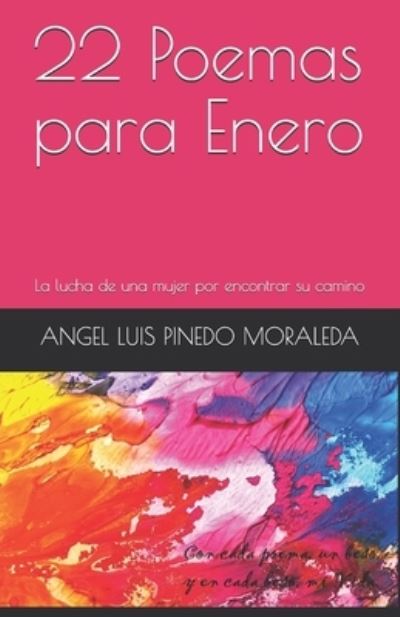 Cover for Angel Luis Pinedo Moraleda · 22 Poemas para Enero (Book) (2020)