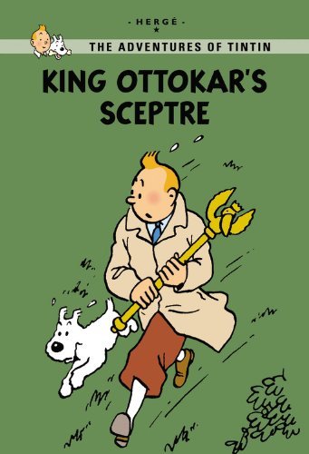 King Ottokar's Sceptre - The Adventures of Tintin: Young Readers Edition - Herge - Kirjat - Little, Brown Books for Young Readers - 9780316133838 - tiistai 10. tammikuuta 2012