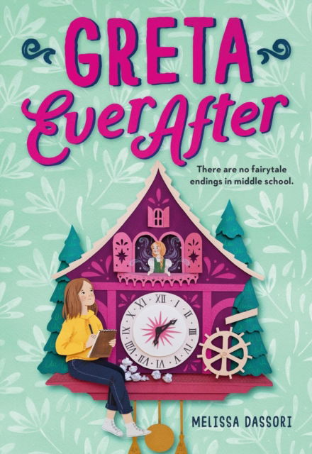 Cover for Melissa Dassori · Greta Ever After (Hardcover Book) (2025)