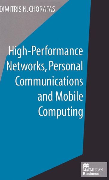 Cover for Dimitris N. Chorafas · High-Performance Networks, Personal Communications and Mobile Computing (Hardcover Book) (1996)