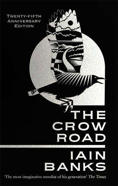 The Crow Road: 'One of the best opening lines of any novel' Guardian - Iain Banks - Bøger - Little, Brown Book Group - 9780349142838 - 2. november 2017