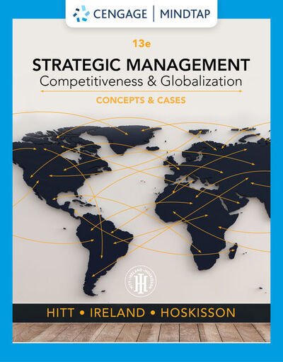 Cover for Hitt, Michael (Texas A&amp;M University) · Strategic Management: Concepts and Cases: Competitiveness and Globalization (Pocketbok) (2019)