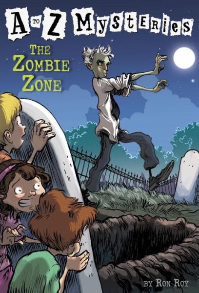 The Zombie Zone - to Z Mysteries - Ron Roy - Böcker - Random House USA Inc - 9780375824838 - 26 april 2005