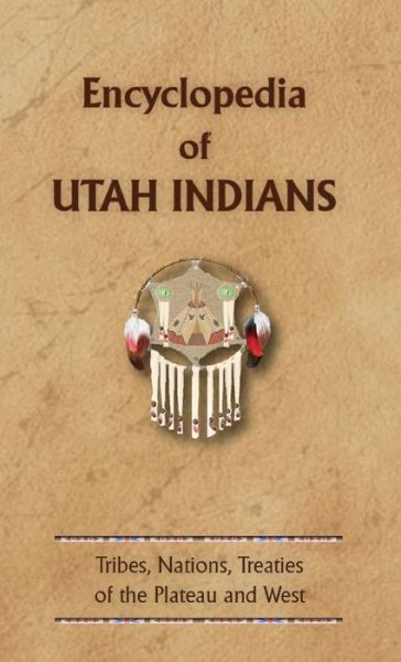 Cover for Donald Ricky · Encyclopedia of Utah Indians (Hardcover Book) (2001)