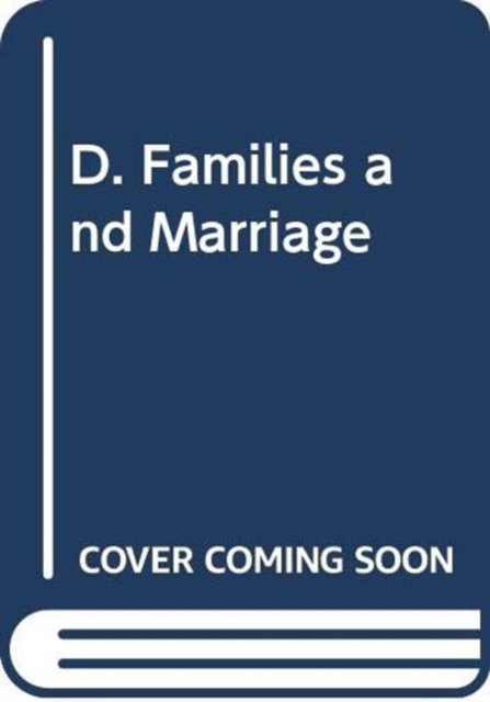 Cover for Andrew Wyatt · D. Families and Marriage (Hardcover Book) (2007)