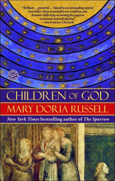 Cover for Mary Doria Russell · Children of God (Ballantine Reader's Circle) (Taschenbuch) (1999)