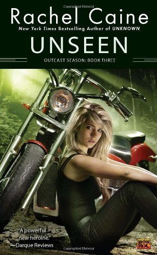 Cover for Rachel Caine · Unseen (Outcast Season, Book 3) (Paperback Book) [Original edition] (2011)