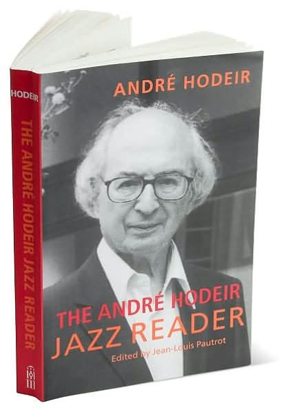 Cover for Andre Hodeir · The Andre Hodeir Jazz Reader - Jazz Perspectives (Paperback Book) [Annotated edition] (2006)