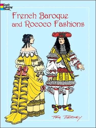 Cover for Tom Tierney · French Baroque and Rococo Fashions - Dover Fashion Coloring Book (Paperback Book) (2003)