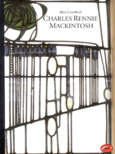 Alan Crawford · Charles Rennie Mackintosh - World of Art (Pocketbok) (1995)