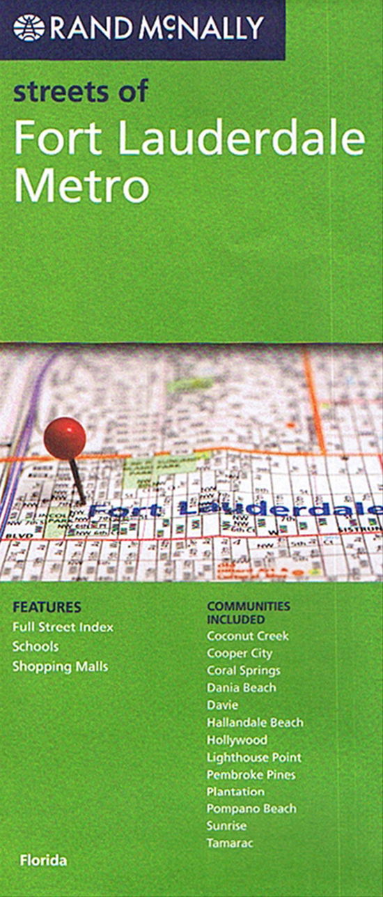 Cover for Rand McNally · Rand McNally: Streets of Fort Lauderdale Metro (Print) [0th edition] (2008)