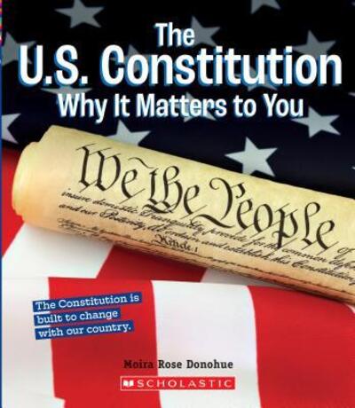 Cover for Moira Rose Donohue · U. S. Constitution (Book) (2019)