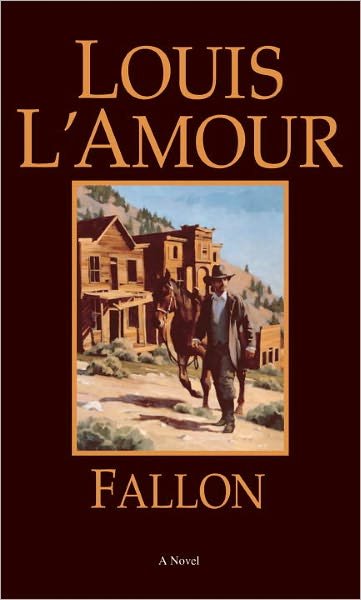 Cover for Louis L'Amour · Fallon: A Novel (Paperback Bog) [New edition] (1994)