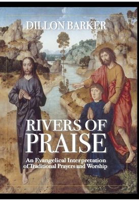 Cover for Dillon Barker · Rivers of Praise (Book) (2009)