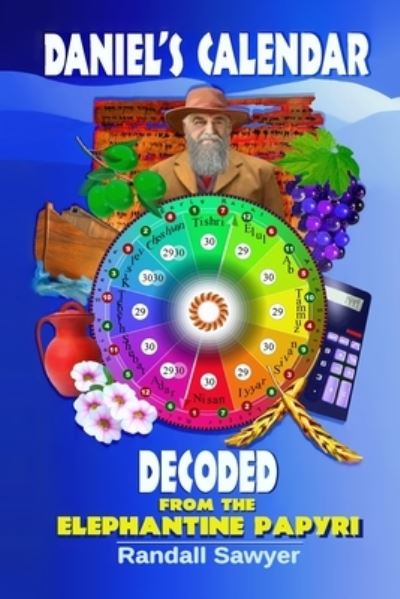 Randall Sawyer · Daniel's Calendar Decoded (Paperback Book) (2019)