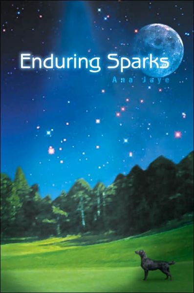 Cover for Ana Jaye · Enduring Sparks (Paperback Book) (2004)