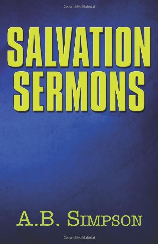 Cover for A.b. Simpson · Salvation Sermons (Paperback Book) (2013)