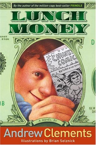 Cover for Andrew Clements · Lunch Money (Hardcover Book) [First edition] (2005)