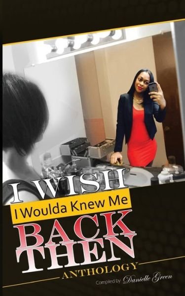 Cover for Pya Harris-Flanagan · I Wish I Woulda Knew Me Back Then (Paperback Book) (2014)
