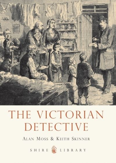 Cover for Alan Moss · The Victorian Detective - Shire Library (Paperback Book) (2013)