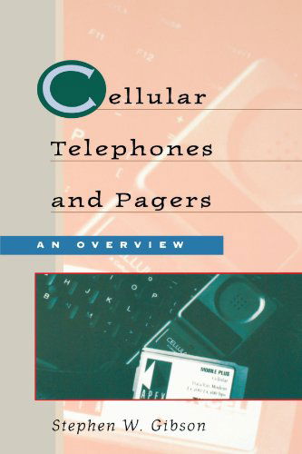 Cover for Stephen Gibson · Cellular Telephones and Pagers: An Overview (Paperback Book) (1996)